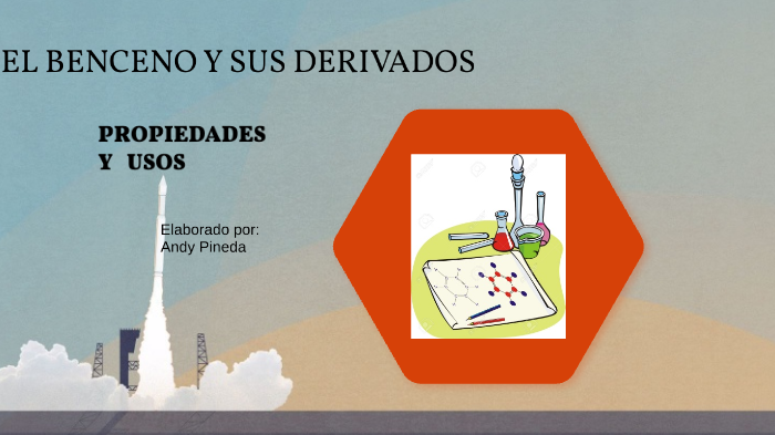 BENCENO Y SUS DERIVADOS by Sebastian Pineda on Prezi