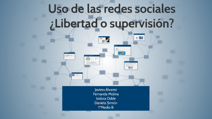 Uso de las redes sociales by Fernanda Daniela Molina Simón on Prezi