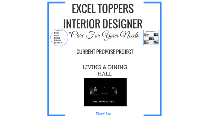 EXCEL TOPPERS INTERIOR DESIGNER by Abdullah Mu'izz on Prezi