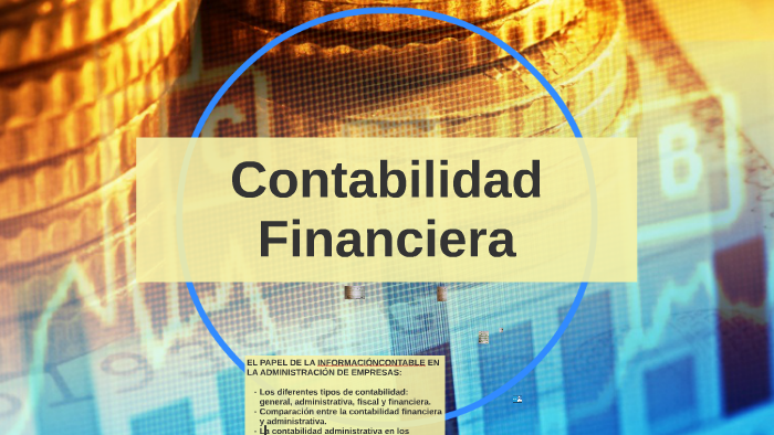 Contabilidad Financiera by Alejandro Robles Tapia on Prezi