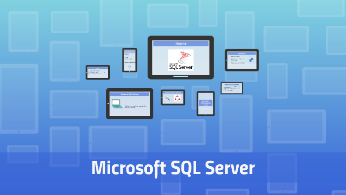Microsoft SQL Server by wellington nonato on Prezi