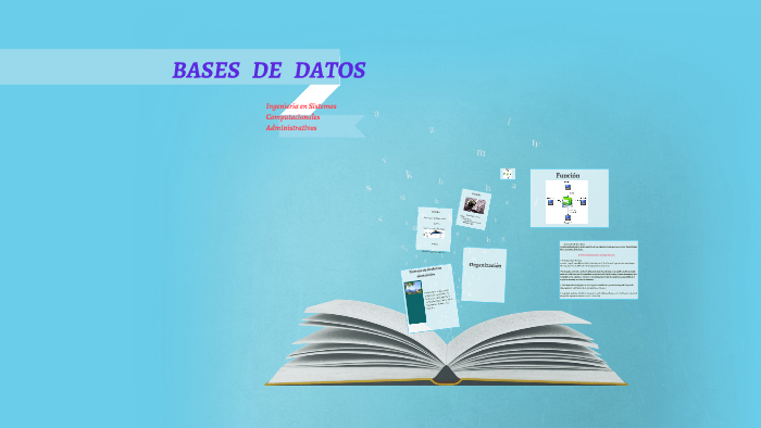BASES DE DATOS by Carolina Reyes on Prezi