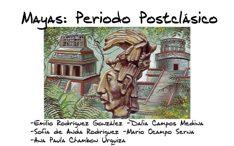 Mayas: Periodo Posclásico By Mario Ocampo On Prezi