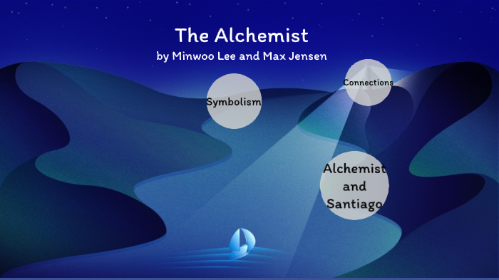 The Alchemist Symbolism by Max Jensen on Prezi