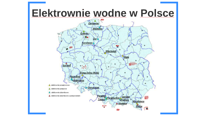 Elektrownie Wodne W Polsce By Jakub Kachel On Prezi