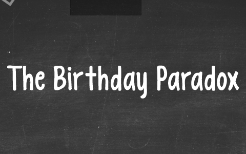 Birthday paradox что это