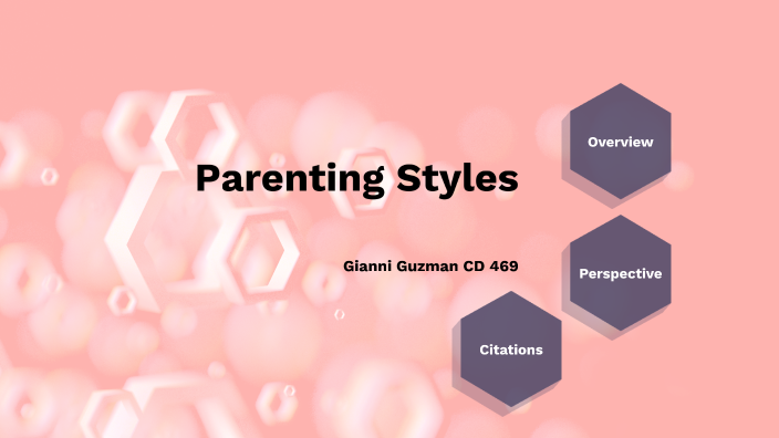 Parenting styles by Gianni Guzman on Prezi