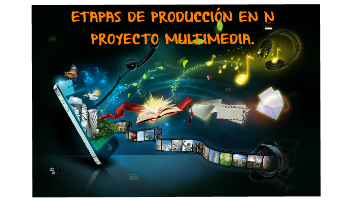 ETAPAS DE PRODICCIÓN EN UN PROYECTO MULTIMEDIA By Brayan Andres Galvis ...