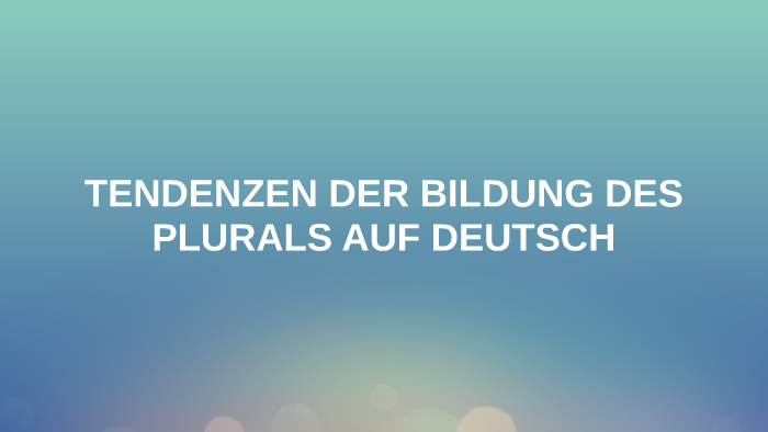 Pluralbildung By Maite Casero Leal On Prezi