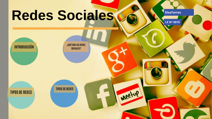 REDES SOCIALES by Elsa Torres Salazar on Prezi