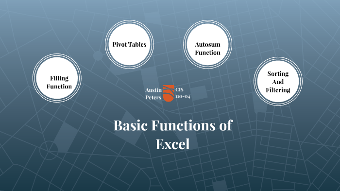 Basic Functions of Excel by Austin Peters on Prezi