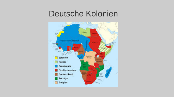 Deutsche Kolonien By Canan Soylu On Prezi