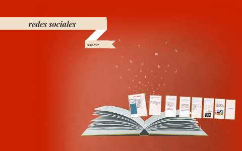 redes sociales by daniel rojas on Prezi