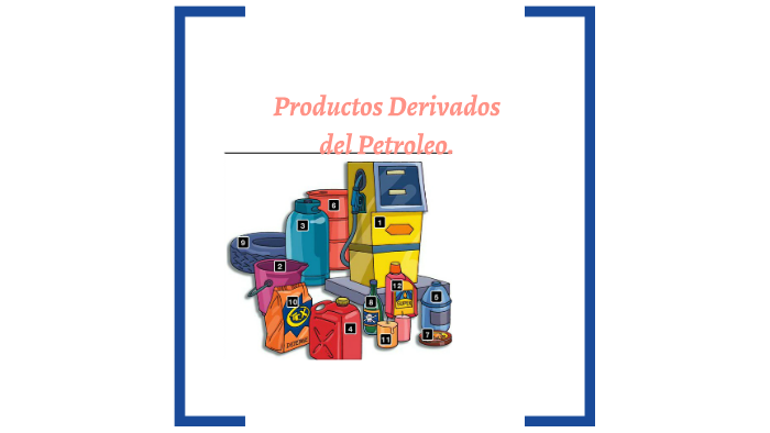 productos derivados del petroleo by Dayana Cabrera Botina