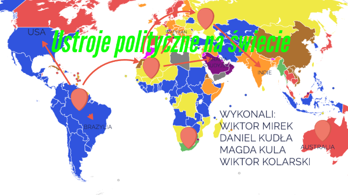 Sprawdzian Ustroje Polityczne Ii Gimnazjum USTROJE POLITYCZNE NA ŚWIECIE by wiktoł miłek on Prezi