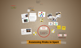 Assessing Risks in Sport