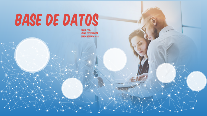 Bases De Datos by Johan Esteban Pita Manchego on Prezi