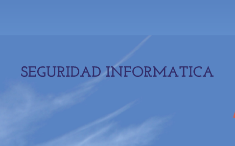 Seguridad informatica by jhon alexander valencia ocampo on Prezi