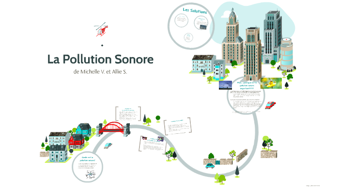 La Pollution Sonore by Allie Schenitzki on Prezi