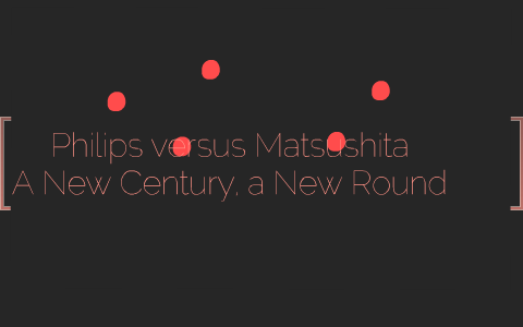 philips vs matsushita case study