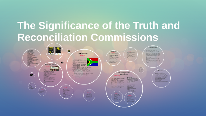 The Significance Of The Truth And Reconciliation Commissions By Melly O ...