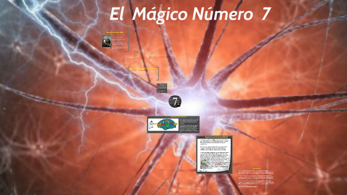 El Mágico Numero 7 by Amador Valencia on Prezi