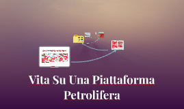 Vita Su Una Piattaforma Petrolifera By Jacopo Colonna