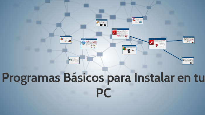 Programas Básicos Para Instalar En Tu PC By Noee Albero On Prezi