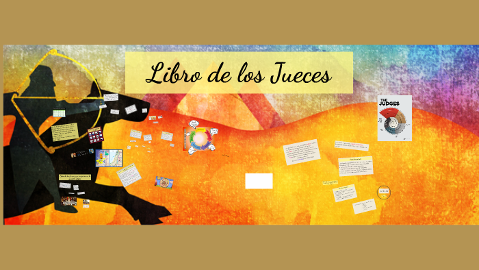 Libro De Los Jueces By Silvia Leticia On Prezi