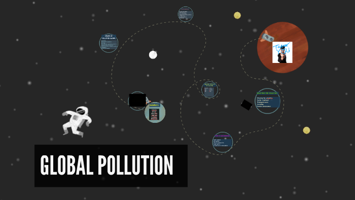 global pollution by Yeimy Alejandra Beltran Pardo on Prezi