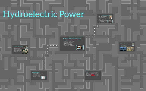 Hydroelectric Power by Hannah Karg on Prezi