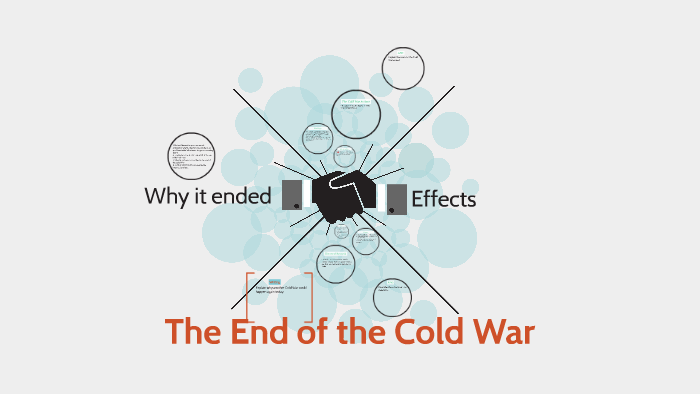 The End of the Cold War by Michelle Usewicz on Prezi