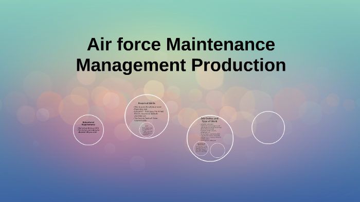 Air force Maintenance Management Production by jordan lyons on Prezi