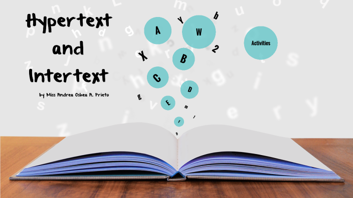 hypertext-and-intertext-by-andrea-oshea-prieto-on-prezi