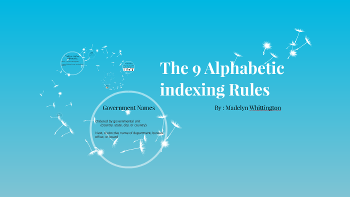 The 9 Alphabetic indexing Rules by Madelyn Whittington on Prezi