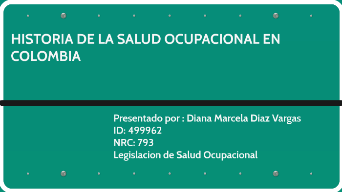 Historia De La Salud Ocupacional En Colombia By Diana Diaz 7959