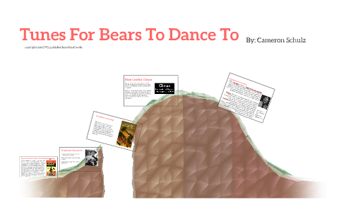 Tunes For Bears To Dance To Cormier Robert