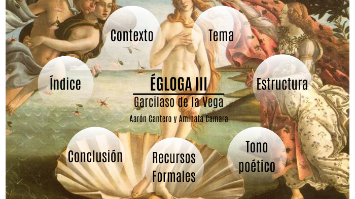 ÉGLOGA III, GARCILASO DE LA VEGA by Ami Diallo on Prezi