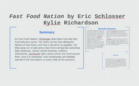 Fast Food Nation by Eric Schlosser by Kylie Richardson on Prezi