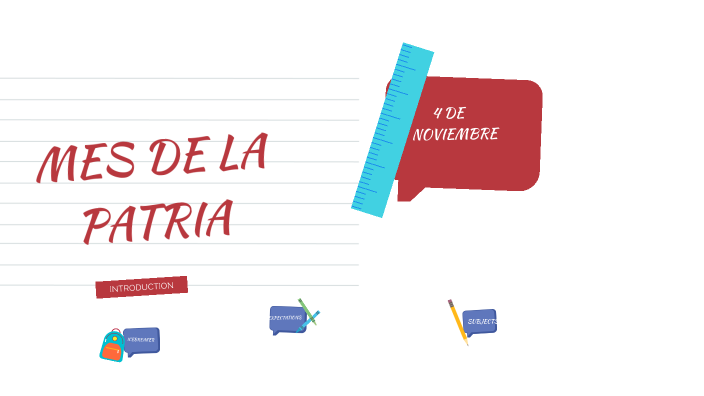 NOVIEMBRE MES DE LA PATRIA by Aleisa Ortiz on Prezi