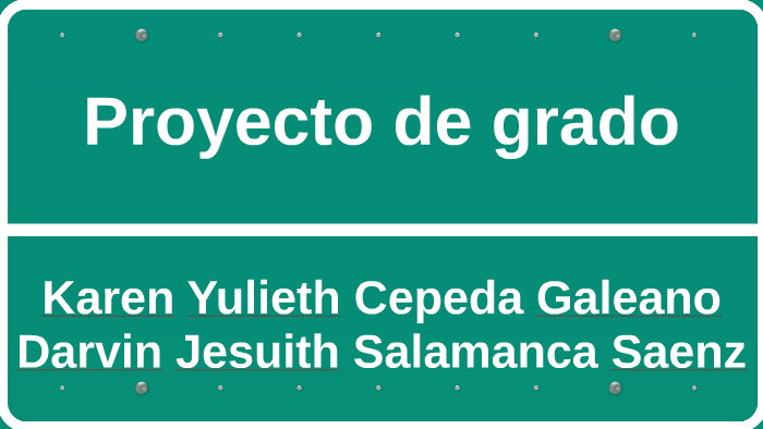 Proyecto de grado by Laura Soto on Prezi