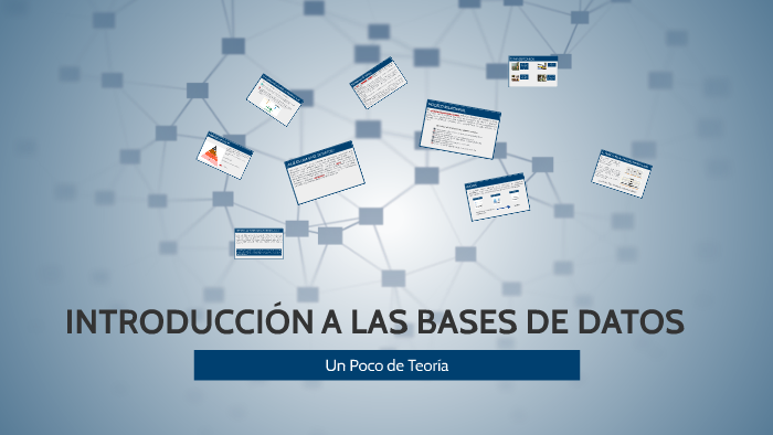 INTRODUCCIÓN A LAS BASES DE DATOS by Claudio Brad Cesar Pitt on Prezi