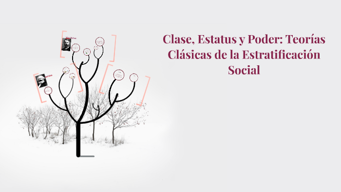 Clase Estatus Y Poder Teor as Cl sicas De La Estratificaci By Edith 