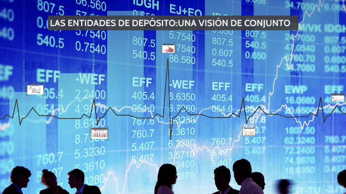 LAS ENTIDADES DE DEPÓSITO by Alba Olivares Bonache