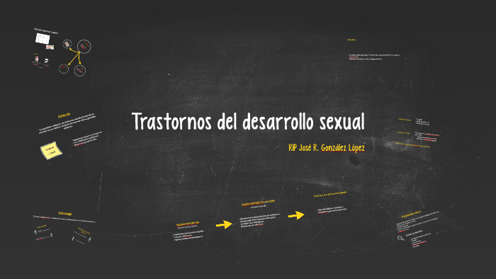 Trastornos Del Desarrollo Sexual By José Ricardo González López On Prezi 