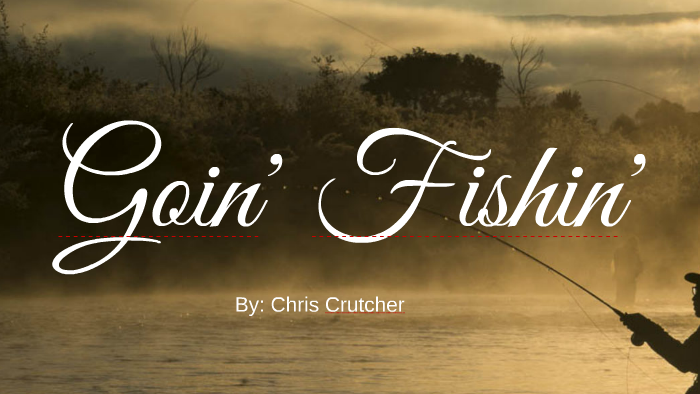 Goin' fishin - The Ashmores Blog