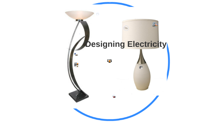 Designing Electricity by on Prezi