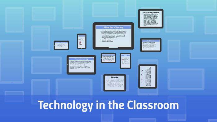 Technology in the Classroom by on Prezi