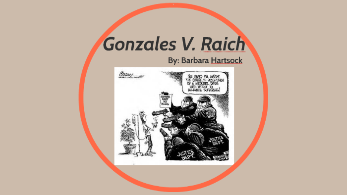 gonzales v raich quimbee