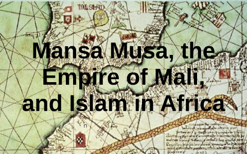 Mansa Musa and the Kingdom of Mali by Jacky Chen